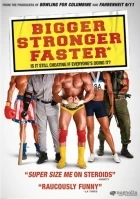 Re: Bigger Stronger Faster (2008)