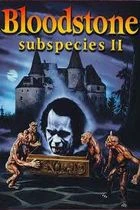 Bloodstone Subspecies II (1993)