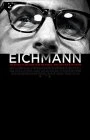 Re: Adolf Eichmann / Eichmann (2007)