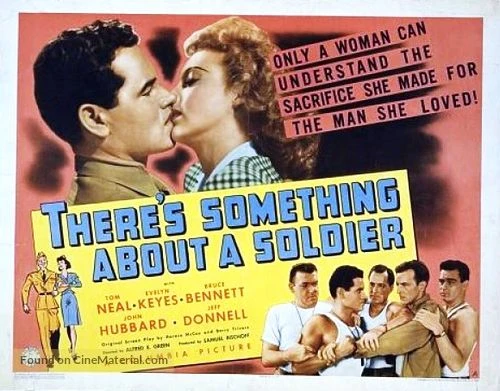 There's Something About a Soldier (1943)
