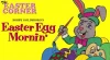 Easter Egg Mornin' (1991) [TV film]
