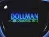 Dollman vs. Demonic Toys (1993) [Video]