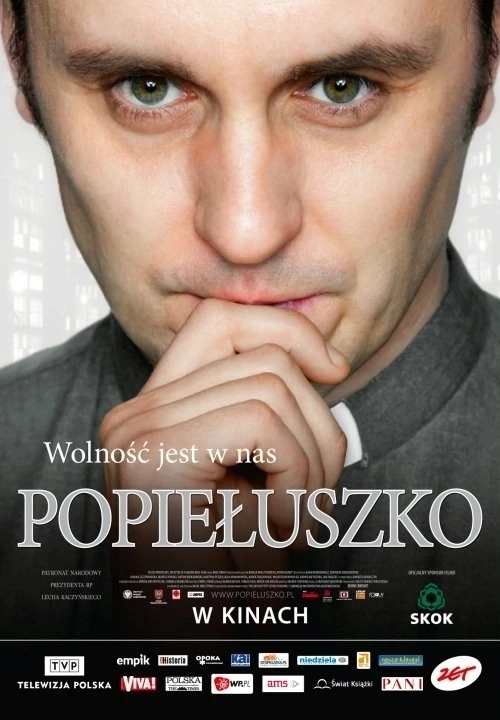 Popiełuszko. Svoboda je v nás (2009)