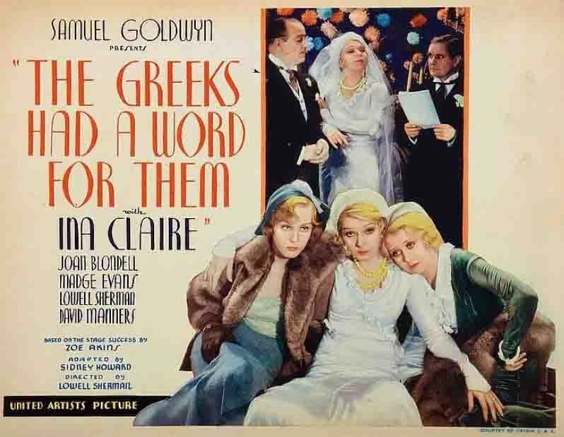 The Greeks Had a Word for Them (1932)