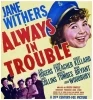 Always in Trouble (1938)