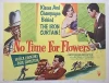No Time for Flowers (1952)