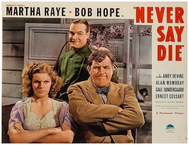 Never Say Die (1939)