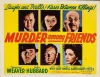 Murder Among Friends (1941)