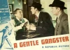 A Gentle Gangster (1943)