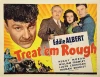 Treat 'em Rough (1942)