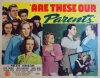 Are These Our Parents (1944)