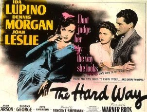 The Hard Way (1943)