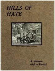 Hills of Hate (1921)