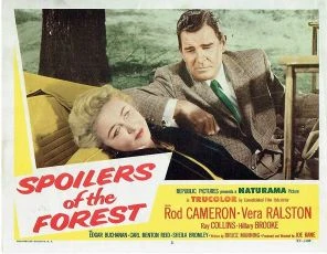 Spoilers of the Forest (1957)