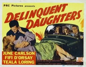 Delinquent Daughters (1944)