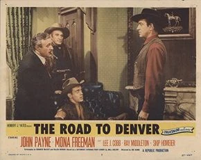The Road to Denver (1955)