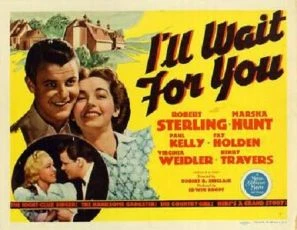 I'll Wait for You (1941)