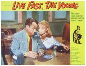 Live Fast, Die Young (1958)