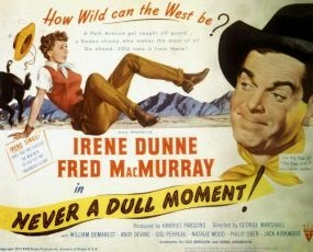 Never a Dull Moment (1950)
