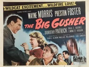 The Big Gusher (1951)