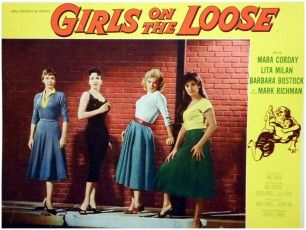 Girls on the Loose (1958)