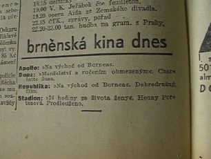 Zdroj: Projekt "Filmové Brno", Ústav filmu a audiovizuální kultury, Filozofická fakulta, Masarykova univerzita, Brno. Denní tisk z 11.03.1932. - http://www.phil.muni.cz/filmovebrno