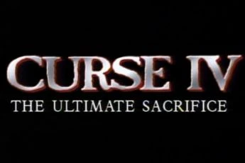 Curse IV: The Ultimate Sacrifice (1988)