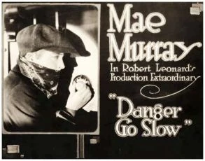 Danger, Go Slow (1918)