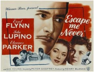 Escape Me Never (1947)