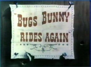 Bugs Bunny Rides Again (1948)