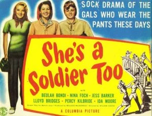 She's a Soldier Too (1944)