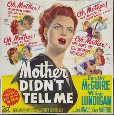 Mother Didn't Tell Me (1950)