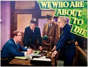 We Who Are About to Die (1937)