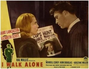 I Walk Alone (1948)