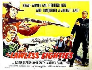 The Lawless Eighties (1957)