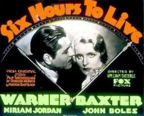 6 Hours to Live (1932)