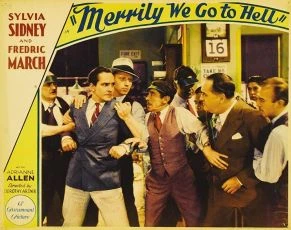 Merrily We Go to Hell (1932)