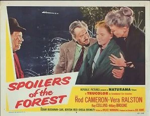 Spoilers of the Forest (1957)