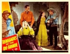 Renegades of the Rio Grand (1945)