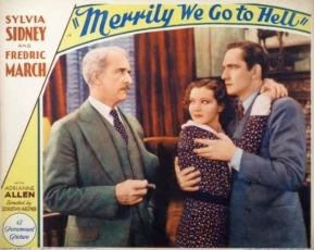 Merrily We Go to Hell (1932)