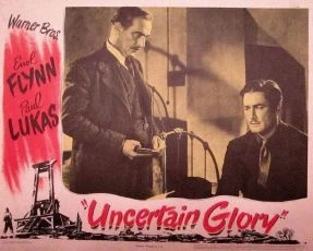 Uncertain Glory (1944)