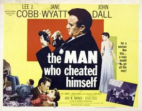 The Man Who Cheated Himself (1950)