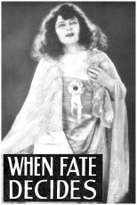When Fate Decides (1919)