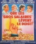 Ať se přihlásí dobře placení zaměstnanci! (Que les gros salaires lèvent le doigt!)