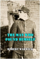 The Man Who Found Himself