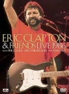 Eric Clapton and Friends (Eric Clapton &amp; Friends - Live 1986)