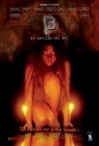 P (La Semilla del mal, The Possessed)