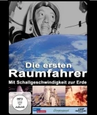 První muži na prahu vesmíru (Die 	Ersten Raumfahrer)