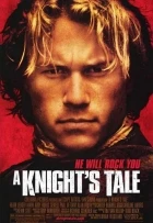 Příběh rytíře (A Knight's Tale)