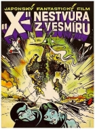 X - Nestvůra z vesmíru (Uchû daikaijû Girara)